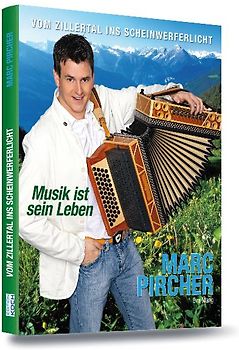 Marc Pircher - Musik ist sein Leben