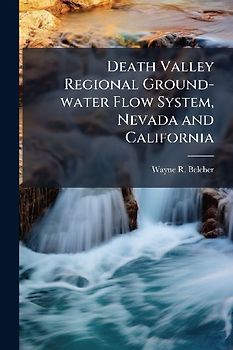 Death Valley Regional Ground-water Flow System, Nevada and California