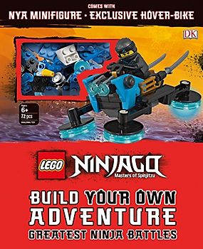 LEGO NINJAGO Build Your Own Adventure Greatest Ninja Battles: with Nya minifigure and exclusive Hover-Bike model (LEGO Build Your Own Adventure)