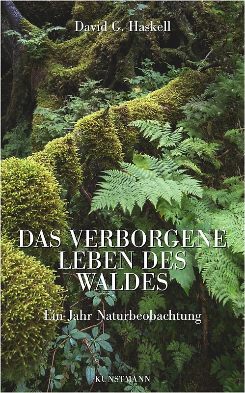 Das verborgene Leben des Waldes