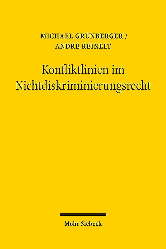 Konfliktlinien im Nichtdiskriminierungsrecht