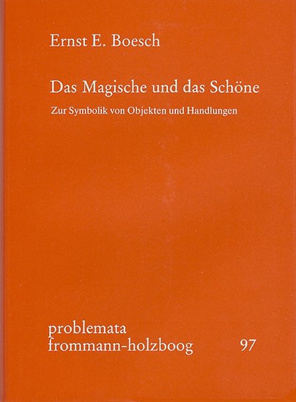 Das Magische und das Schöne
