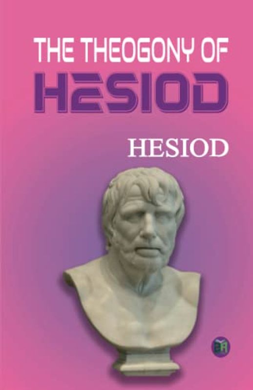 The Theogony of Hesiod