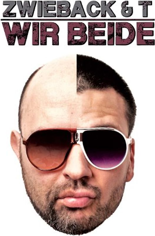 Zwieback & T - Wir Beide