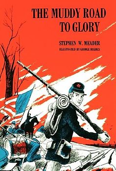 The Muddy Road To Glory