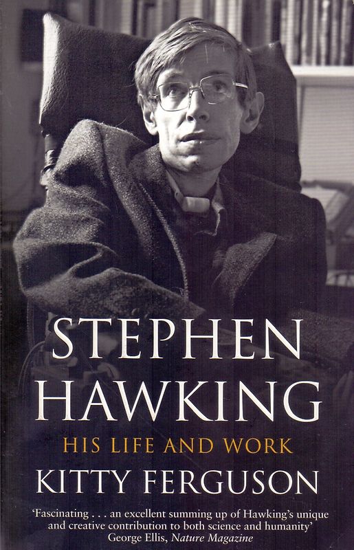 Stephen Hawking: His Life and Work - Kitty Ferguson [Paperback]