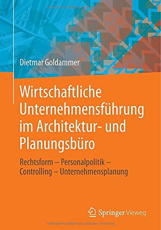 Wirtschaftliche Unternehmensführung im Architektur- und Planungsbüro
