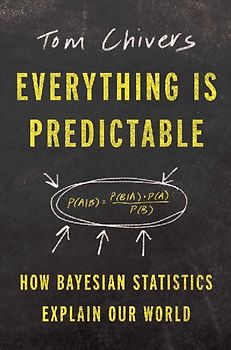 Everything Is Predictable