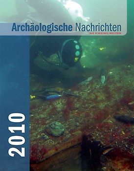 Archäologische Nachrichten aus Schleswig-Holstein