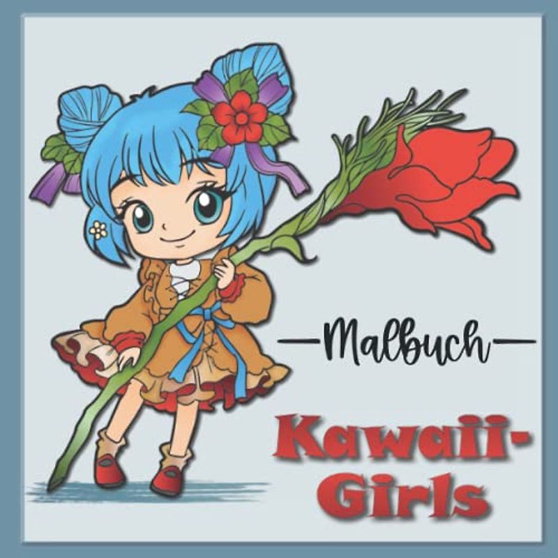 Malbuch Kawaii-Girls: 50 Anime & Manga Vorlagen zum ausmalen | Ausmalbuch für Kinder, Jugendliche und Erwachsene | Perfekt für Anime-Fans und Anime-Liebhaber