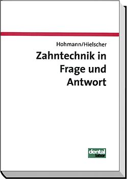 Zahntechnik in Frage und Antwort
