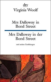 Mrs Dalloway in Bond Street Mrs Dalloway in der Bond Street