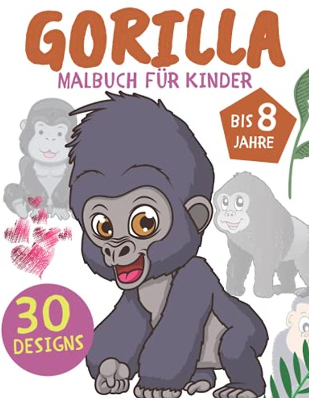 Gorilla Malbuch für Kinder: Geschenk für Mädchen und Jungen Von 4 bis 8 Jahre (Süße Gorilla und Affe)