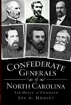 Confederate Generals of North Carolina