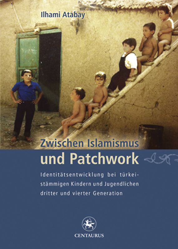 Zwischen Islamismus und Patchwork