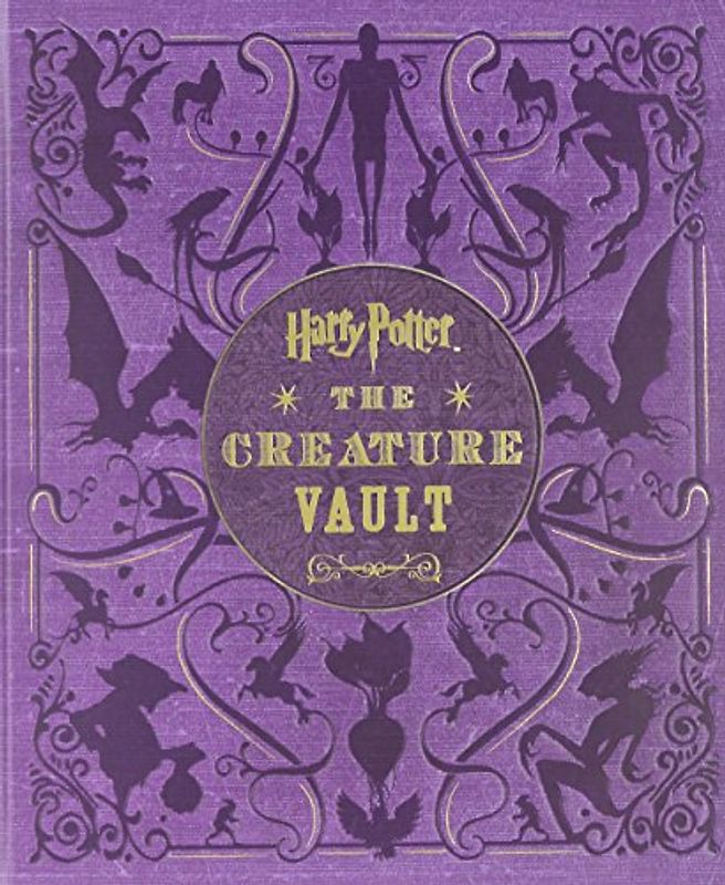 Harry Potter: The Creature Vault: The Creatures and Plants of the Harry Potter Films - Revenson, Jody
