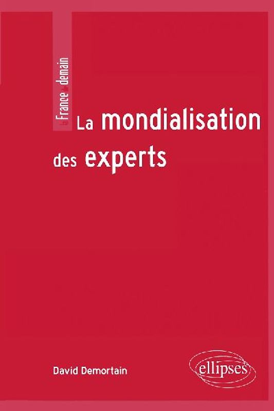 La mondialisation des experts