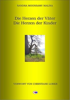 DIE HERZEN DER VÄTER - DIE HERZEN DER KINDER