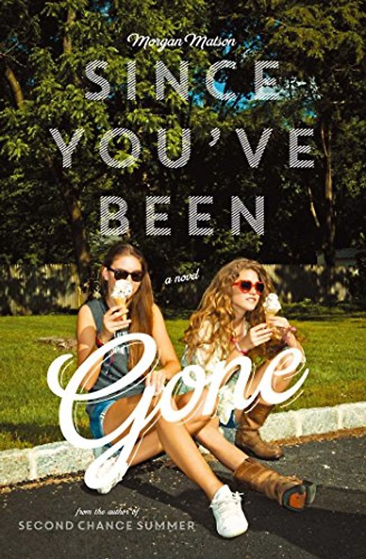 Since You've Been Gone - Matson, Morgan