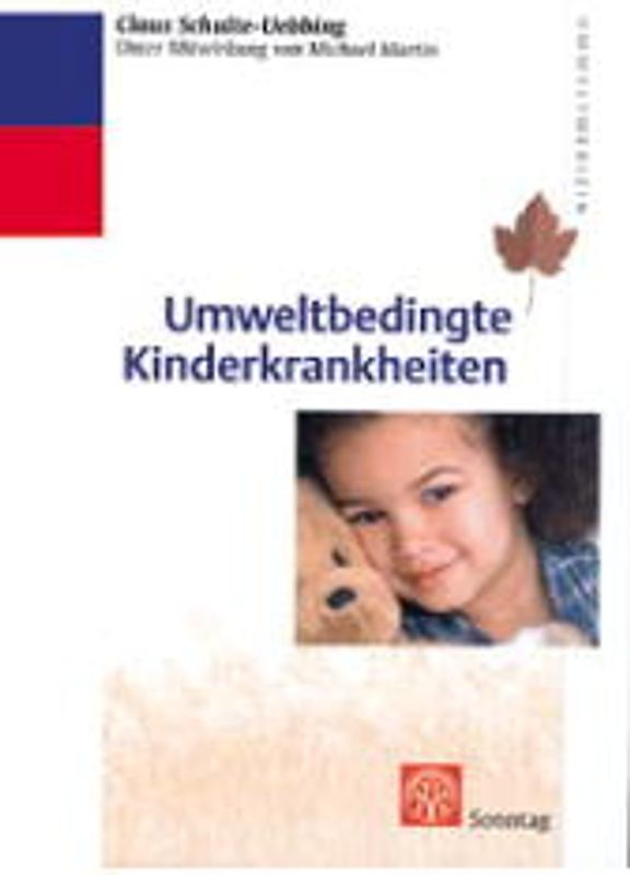 Umweltbedingte Kinderkrankheiten