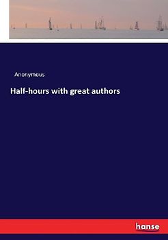 Half-hours with great authors