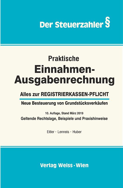 Praktische Einnahmen-Ausgabenrechnung, 10. Aufl., 2019