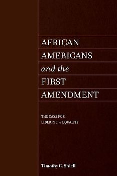 African Americans and the First Amendment