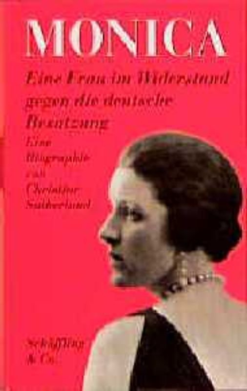 Monica. Eine Frau im Widerstand gegen die deutsche Besatzung
