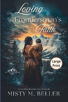 Loving the Frontiersman's Faith