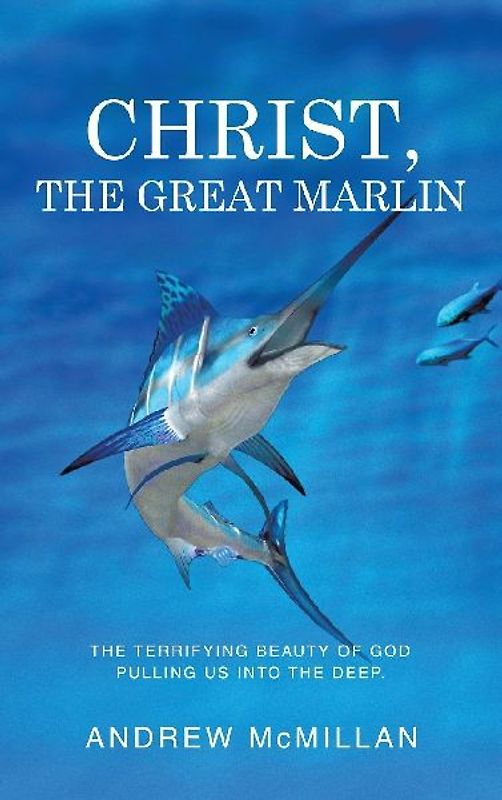 Christ, the Great Marlin