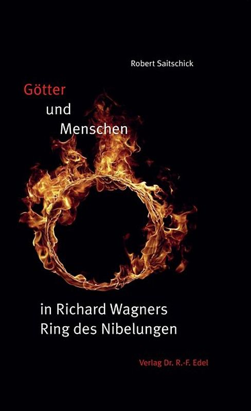 Götter und Menschen in Richard Wagners Ring des Nibelungen