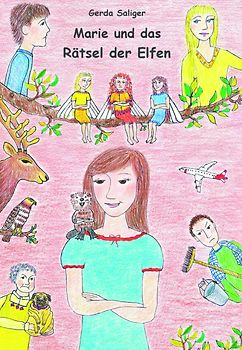 Marie und das Rätsel der Elfen