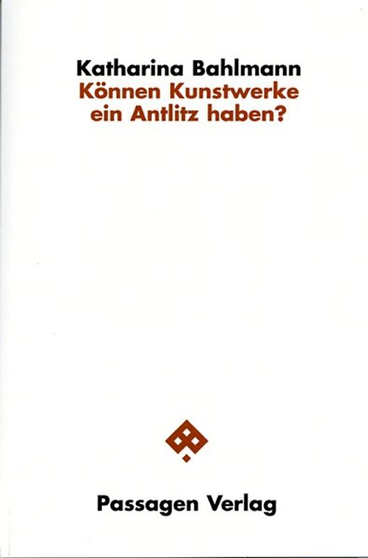 Können Kunstwerke ein Antlitz haben?
