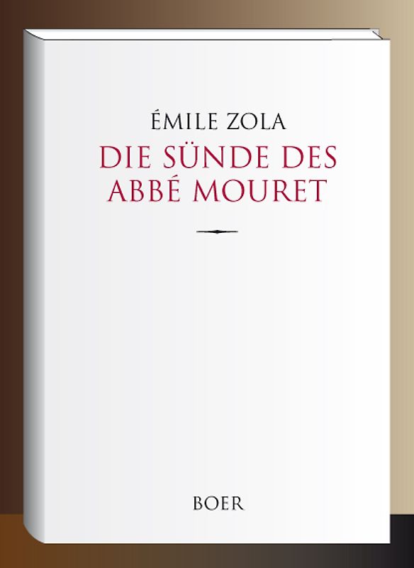 Die Sünde des Abbé Mouret