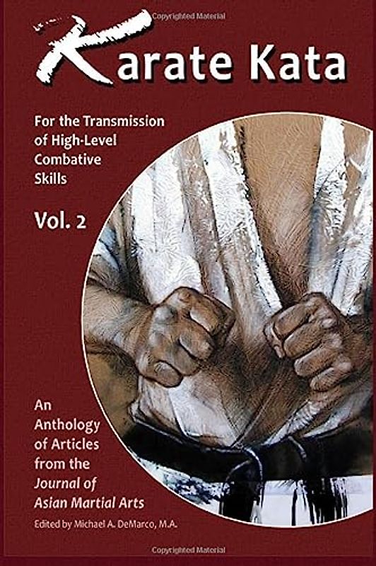Karate Kata - Vol. 2: For the Transmission of High-Level Combative Skills