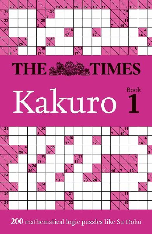 The Times Kakuro Book 1