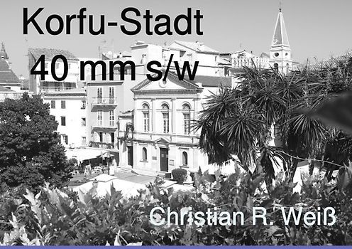 Bildbänder Korfu / Korfu-Stadt 40mm s/w