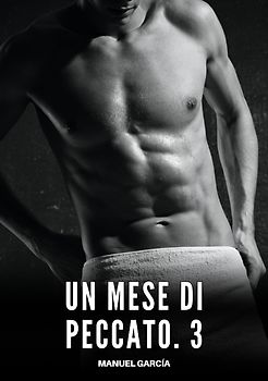 Un Mese di Peccato. 3