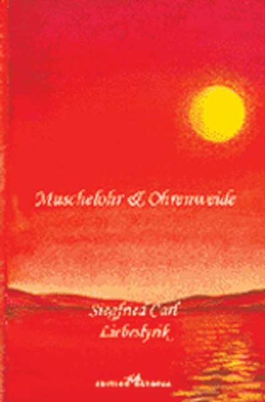 Muschelohr & Ohrenweide - Liebeslyrik