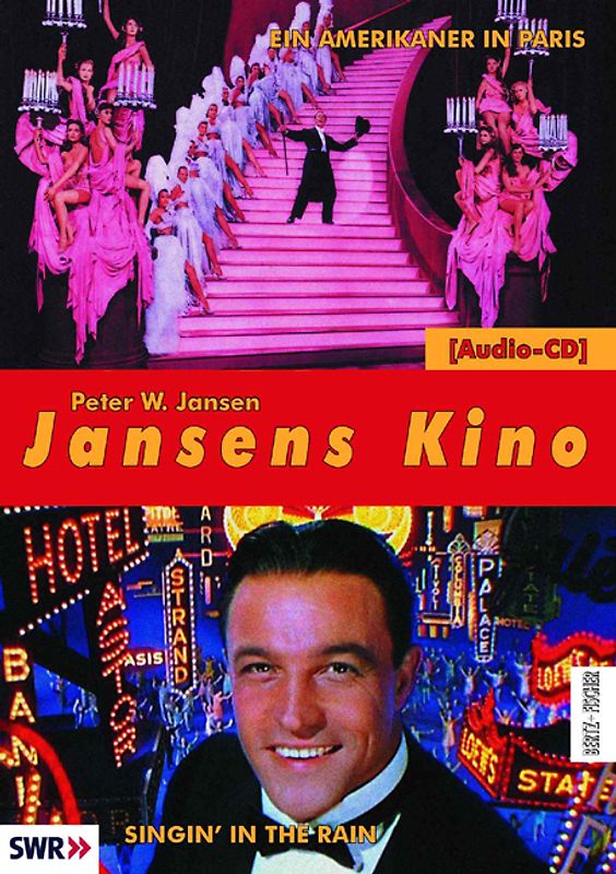 Jansens Kino. Eine Geschichte des Kinos in 100 Filmen / Ein Amerikaner in Paris /Singin' in the Rain
