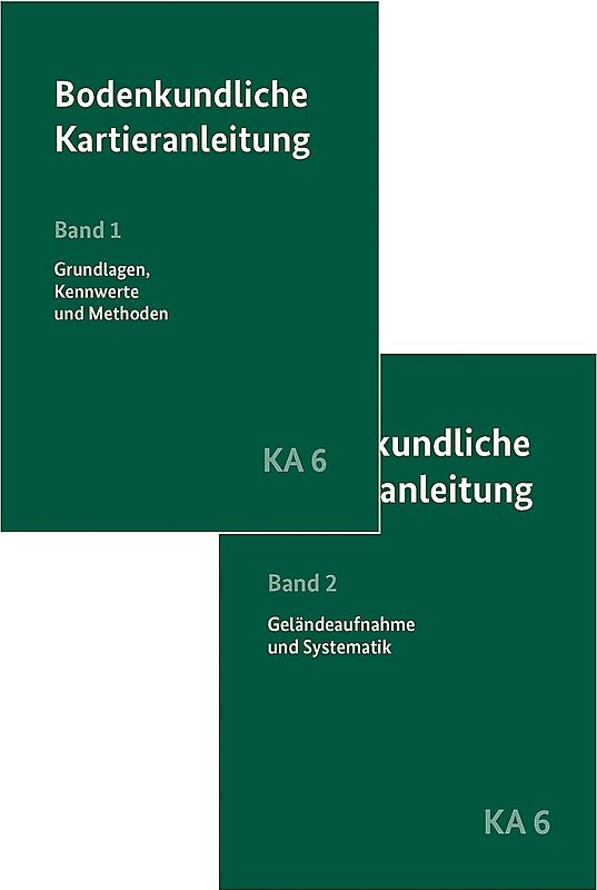 Bodenkundliche Kartieranleitung KA6 in 2 Bänden
