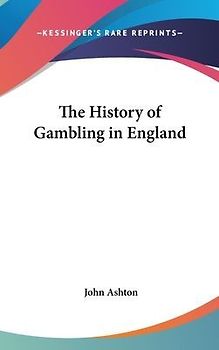 The History Of Gambling In England