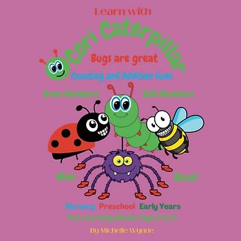 Bugs are Great!: Mini Beast Fun Learning Maths Book. Learn Odd and Even Numbers, Counting to 10 and Addition Sums. For Nursery Preschool Pre K and Early Years.