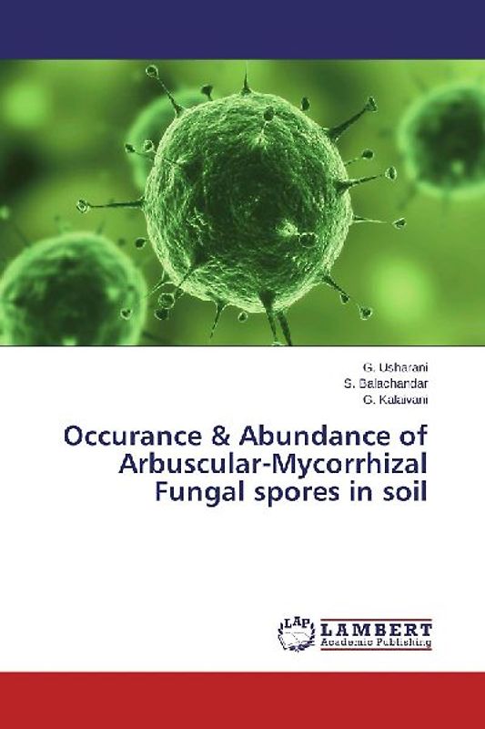 Occurance & Abundance of Arbuscular-Mycorrhizal Fungal spores in soil