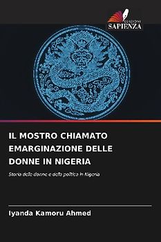 IL MOSTRO CHIAMATO EMARGINAZIONE DELLE DONNE IN NIGERIA