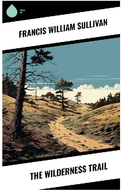 The Wilderness Trail