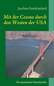Mit der Cessna durch den Westen der USA
