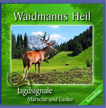 Various - Waidmanns Heil-Jagdsignale,Märsche/+