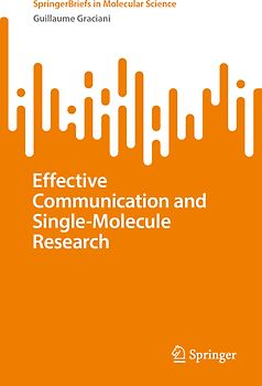 Effective Communication and Single-Molecule Research