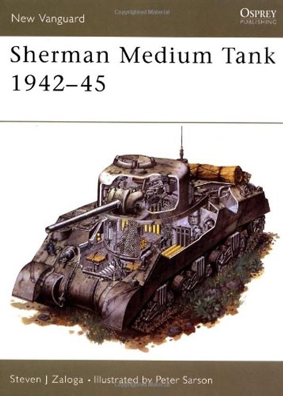 Sherman Medium Tank 1942-45 (New Vanguard) - Steven Zaloga